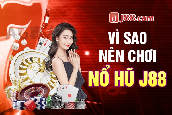 Những ưu điểm tạo nên tên tuổi của tải game nổ hũ J88